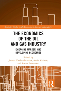 The Economics of the Oil and Gas Industry