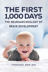 The First 1,000 Days