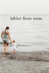Advice from mom