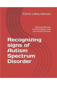 Recognizing signs of Autism Spectrum Disorder