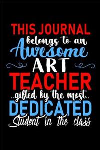 This Journal belongs to an Awesome Art Teacher