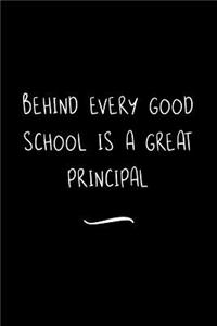 Behind Every Good School is a Great Principal