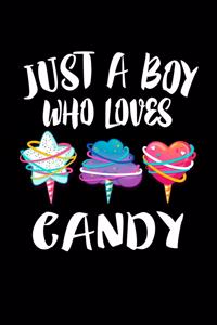 Just A Boy Who Loves Candy