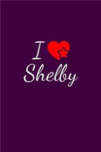 I love Shelby