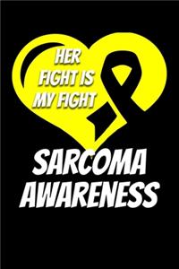Her Fight Is My Fight Sarcoma Awareness