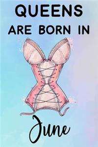 Queens Are Born In June
