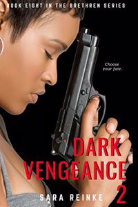 Dark Vengeance Part 2