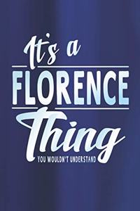 It's a Florence Thing You Wouldn't Understand