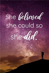 She Believed She Could So She Did