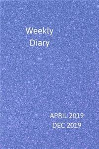 Weekly Diary April 2019-Dec 2019
