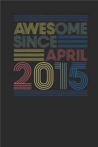 Awesome Since 2015