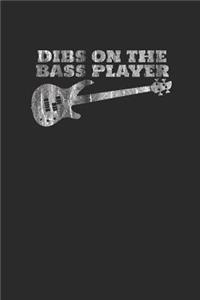 Dibs On The Bass Player