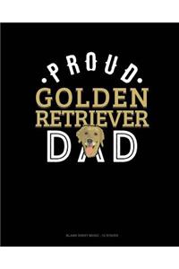 Proud Golden Retriever Dad