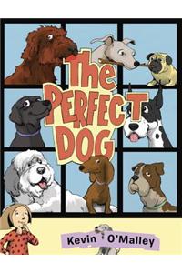 The Perfect Dog