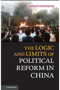Logic and Limits of Political Reform in China