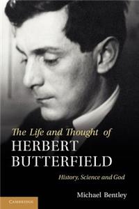 Life and Thought of Herbert Butterfield