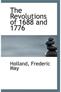 The Revolutions of 1688 and 1776