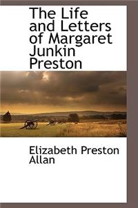 Life and Letters of Margaret Junkin Preston