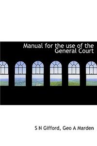 Manual for the Use of the General Court
