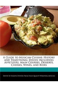 A Guide to Mexican Cuisine
