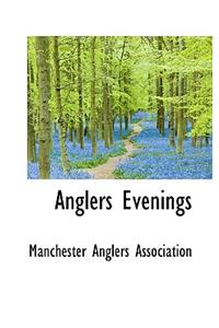 Anglers Evenings