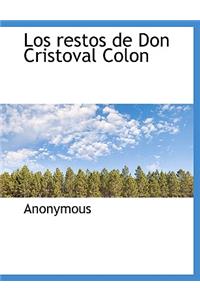 Los restos de Don Cristoval Colon