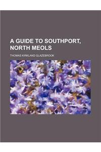 A Guide to Southport, North Meols