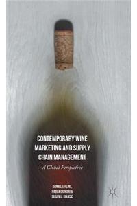 Contemporary Wine Marketing and Supply Chain Management