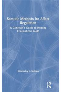 Somatic Methods for Affect Regulation