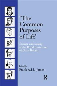 ‘The Common Purposes of Life’