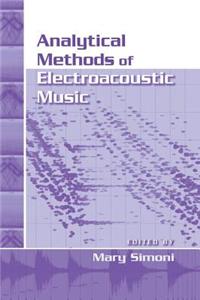 Analytical Methods of Electroacoustic Music