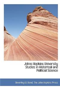 Johns Hopkins University Studies in Historical and Political Science