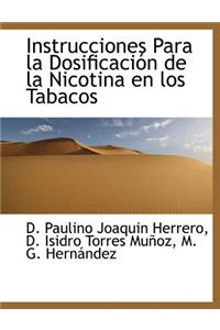 Instrucciones Para la Dosificación de la Nicotina en los Tabacos