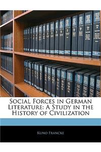 Social Forces in German Literature