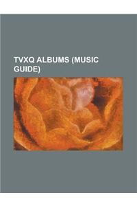 Tvxq Albums