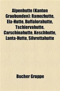 Alpenhutte (Kanton Graubunden)