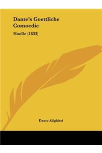 Dante's Goettliche Comoedie