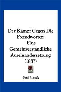 Der Kampf Gegen Die Fremdworter