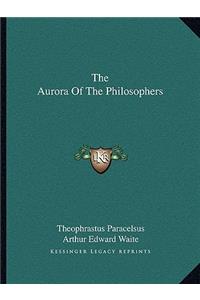 The Aurora of the Philosophers