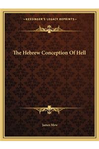 The Hebrew Conception Of Hell