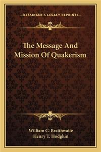 Message and Mission of Quakerism