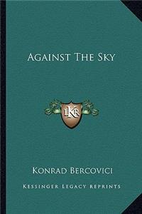 Against The Sky