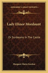Lady Elinor Mordaunt