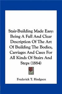 Stair-Building Made Easy