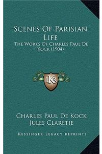 Scenes of Parisian Life