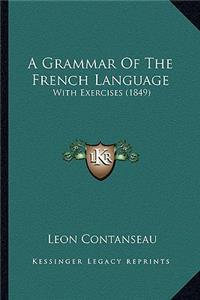 Grammar of the French Language
