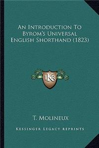 An Introduction To Byrom's Universal English Shorthand (1823)