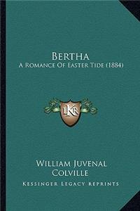 Bertha