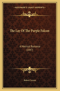 The Lay Of The Purple Falcon