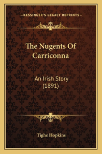 Nugents Of Carriconna